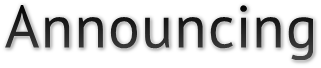 Announcing Announcing